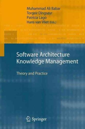 Software Architecture Knowledge Management: Theory and Practice by Muhammad Ali