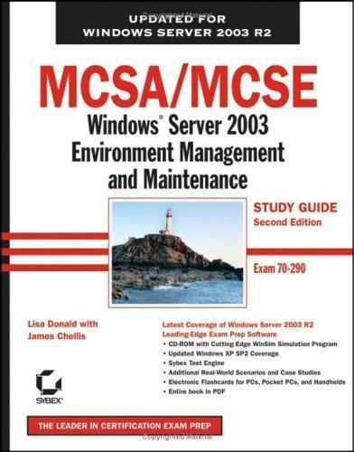 MCSA/MCSE : Windows Server 2003 Environment Management and Maintenance