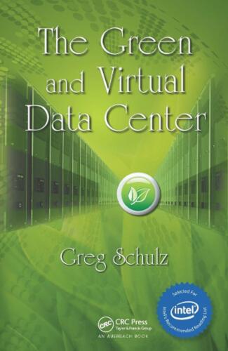 The Green and Virtual Data Center by Greg Schulz (English) Hardcover Book