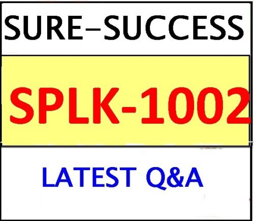 SPLK-1002 EXAM Q&A -Splunk Core Certified Power User -LATEST