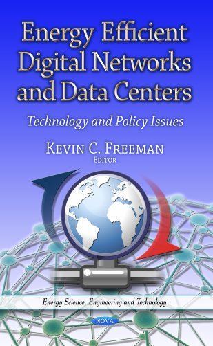 Energy Efficient Digital Networks and Data Centers: Technology