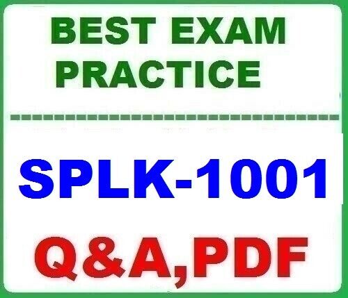 SPLK-1001 Splunk Core Certified User Exam -BEST EXAM Q&A