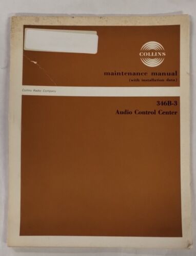 Collins 346B-3 Audio Control Center Maintenance Manual Installation Data- Orig.