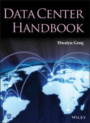 Data Center Handbook – Hardcover By Geng, Hwaiyu – GOOD