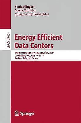 Energy Efficient Data Centers – 9783319157856