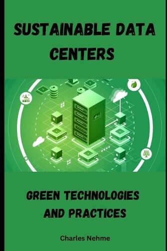 Charles Nehme Sustainable Data Centers (Paperback) (UK IMPORT)