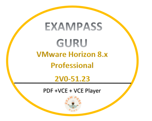 2V0-51.23 Professional VMware Horizon 8.x PDF,VCE NOVEMBER updated! 89QA