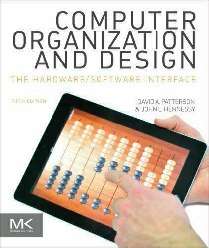 Computer Organization and Design MIPS Edition The Hardware/Software Interface