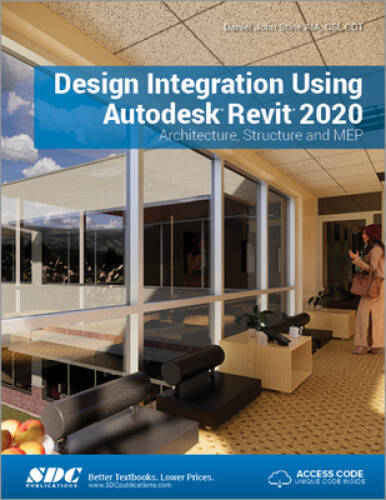 Design Integration Using Autodesk Revit 2020 – Perfect Paperback – VERY GOOD