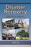 Disaster Recovery – Hardcover, by Phillips Brenda D.; Mincin Jenny – New