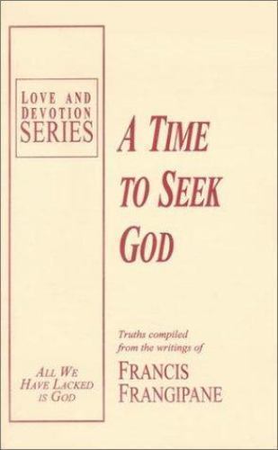 A Time to Seek God (Love and Devotion Series)