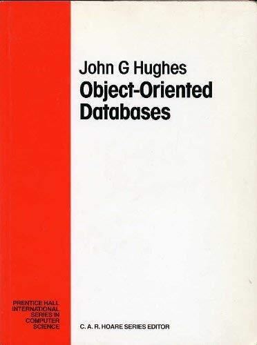 Object-Oriented Databases (Prentice-Hall International Series in Computer Sc…