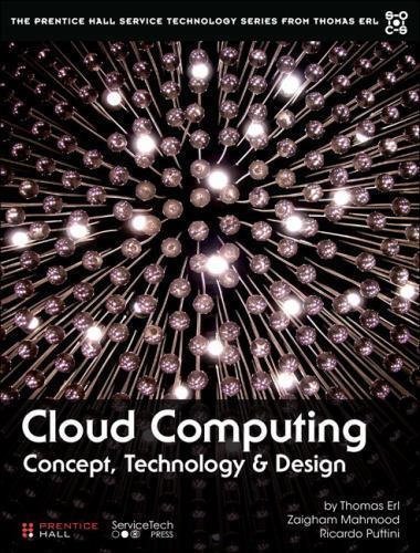 Cloud Computing Design Patterns (The Prentice Hall Service Technolo – ACCEPTABLE