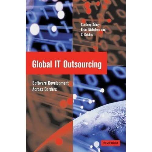 Global IT Outsourcing Software Development across Borders Sundeep… 9780521816045