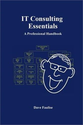 It Consulting Essentials: A Professional Handbook (Paperback or Softback)