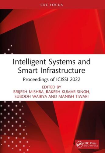 Intelligent Systems and Smart Infrastructure: Proceedings of ICISSI 2022 by Brij