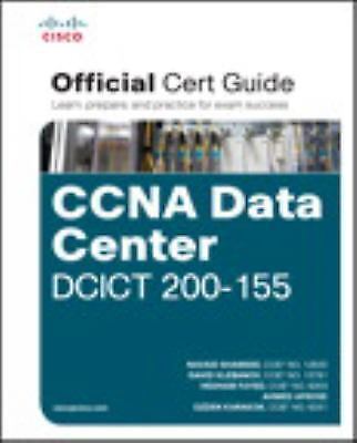 CCNA Data Center DCICT 200-155 Official Cert Guide (Certification Guide) by Sham