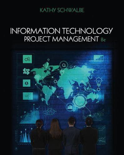 Information Technology Project Management – 9th Edition – Schwalbe – 1 Day Ship