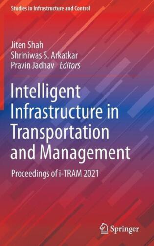 Intelligent Infrastructure in Transportation and Management: Proceedings of i-TR