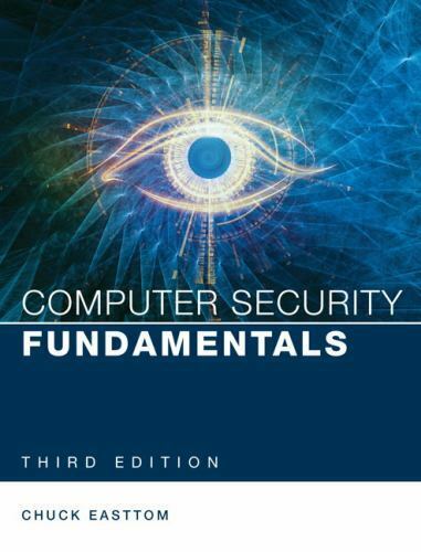 Computer Security Fundamentals (Pearson IT Cybersecurity Curriculum (ITCC)) by