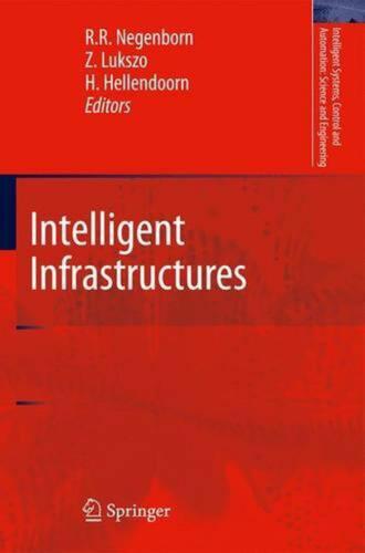 Intelligent Infrastructures by Rudy R. Negenborn (English) Hardcover Book