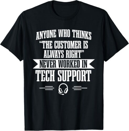 Tech Support Call Center Help Desk Information Technology Gift Unisex T-Shirt