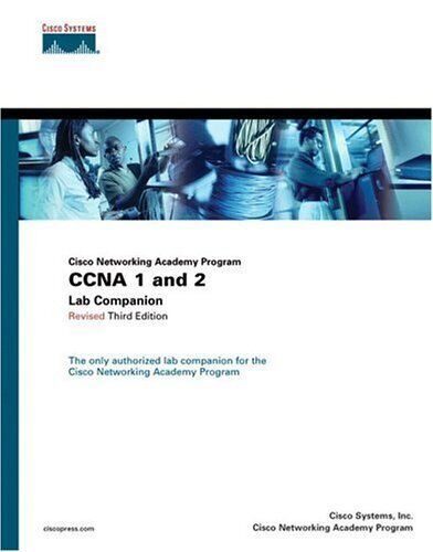 Cisco Networking Academy Program CCNA 1 And 2 Lab Companion – Cisco – Paperb…