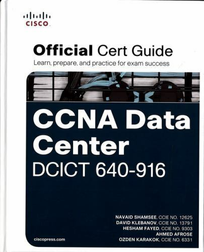 CCNA Data Center DCICT 640-916 Official Cert Guide [Certification Guide]