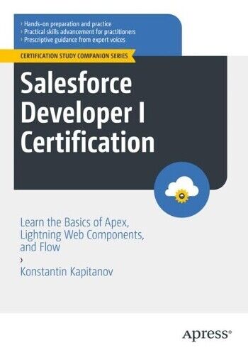 Konstantin Kapitanov Salesforce Developer I Certification (Paperback)