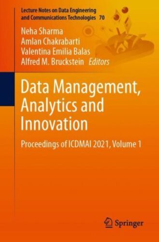 Data Management, Analytics and Innovation : Proceedings of Icdmai 2021, Paper…