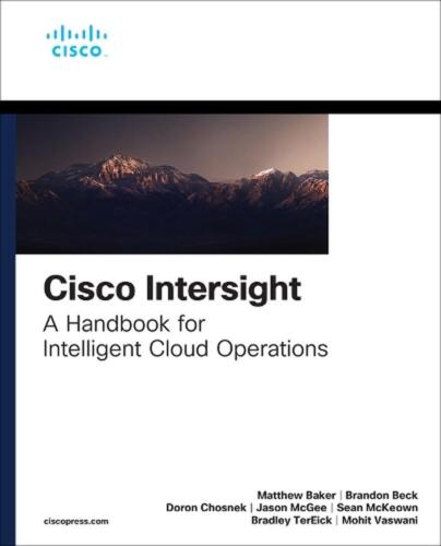 Cisco Intersight: A Handbook for Intelligent Cloud Operations by Matthew Baker (