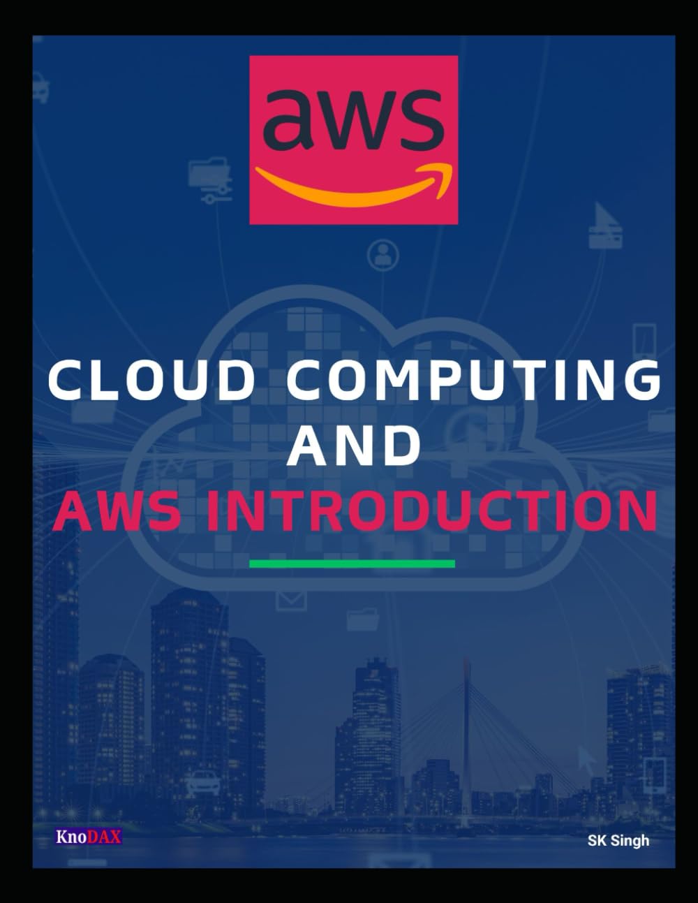 Cloud Computing and AWS Introduction: Docker | AWS Cloud Platform | Serverless Computing | Virtualization | Virtual Machine | Hypervisor | IaaS | PaaS | SaaS | FaaS | DaaS | EC2 | IAM | S3