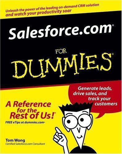 Salesforce.com For Dummies – Paperback By Wong, Tom – VERY GOOD