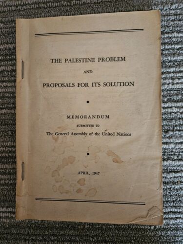 The Palestine Problem And Proposals For Its Solution, By The United Nations…