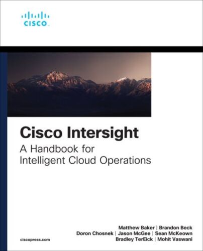 Cisco Intersight : A Handbook for Intelligent Cloud Operations, Paperback by …