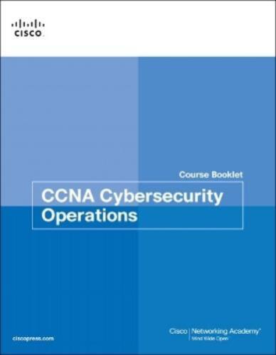 Cisco Networking Academ CCNA Cybersecurity Operations Course Bookle (Paperback)