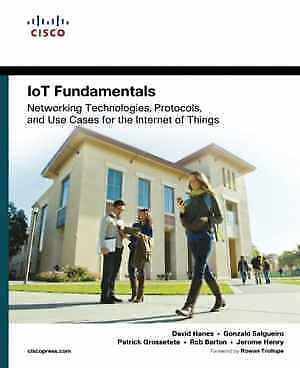 IoT Fundamentals: Networking – Paperback, by Hanes David; Salgueiro – Good