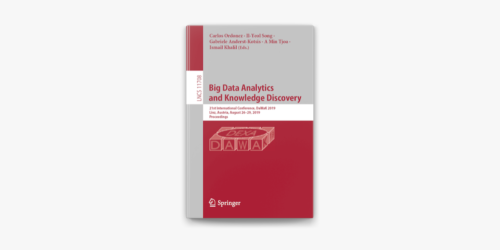 Big Data Analytics and Knowledge Discovery: 21st International Conference, …