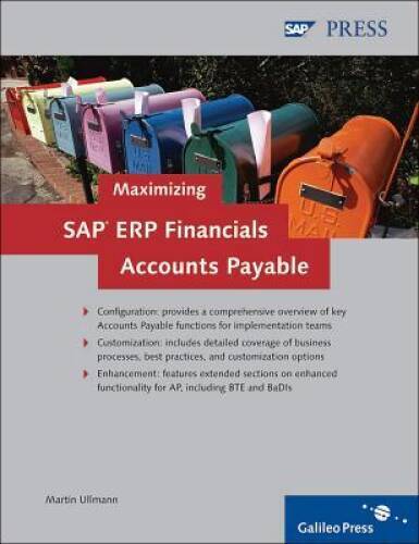 Maximizing SAP ERP Financials Accounts Payable: Configuration – Hardcover – GOOD