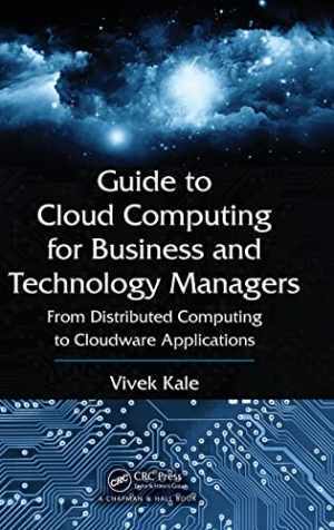 Guide to Cloud Computing for Business and – Hardcover, by Kale Vivek – Good