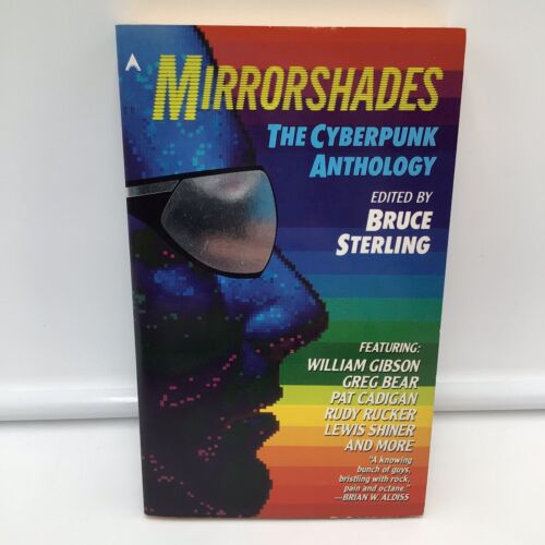 Mirrorshades Cyberpunk Anthology Bruce Sterling William Gibson 1988 1st Ace