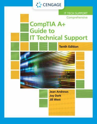 CompTIA A+ Guide to IT Technical Support (MindTap Course List), West, Jill,Dark,