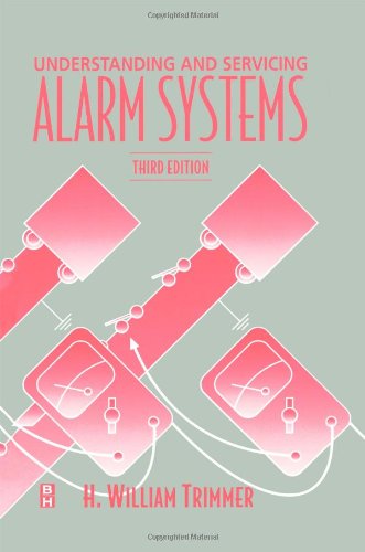 Understanding and Servicing Alarm Systems