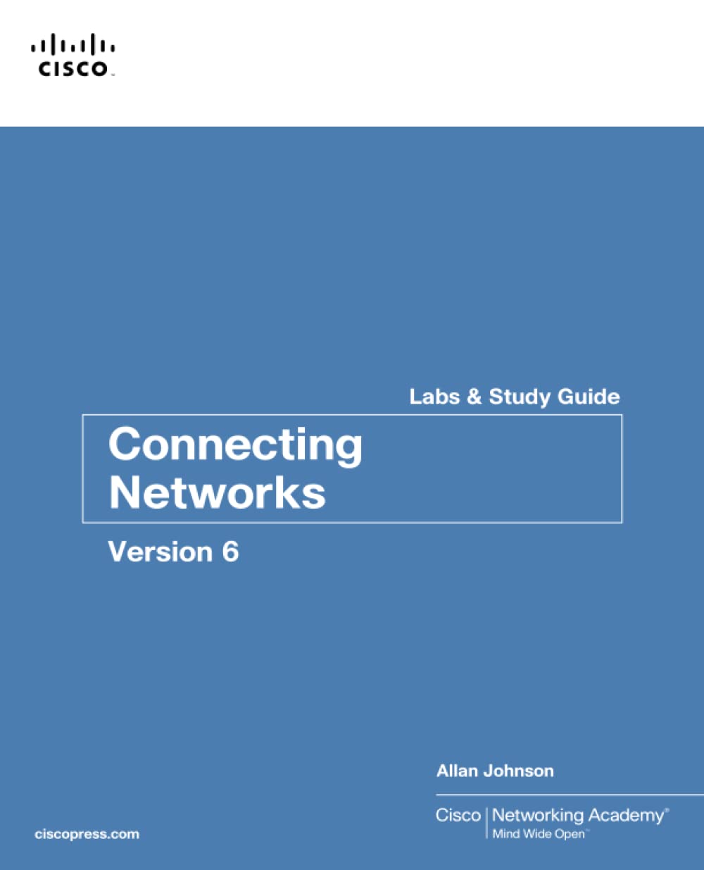 Connecting Networks v6 Labs & Study Guide (Lab Companion)