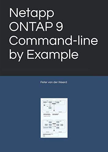 Netapp ONTAP 9 Command-line by Example