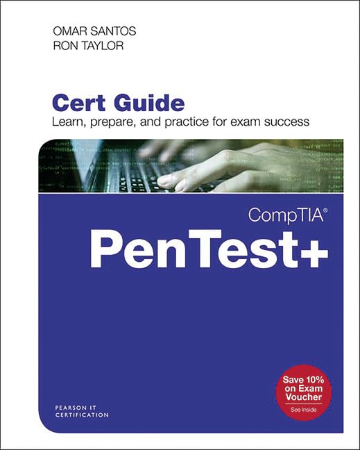 CompTIA PenTest+ PT0-001 Cert Guide (Certification Guide)