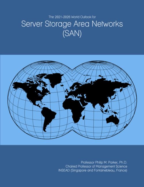 The 2021-2026 World Outlook for Server Storage Area Networks (SAN)