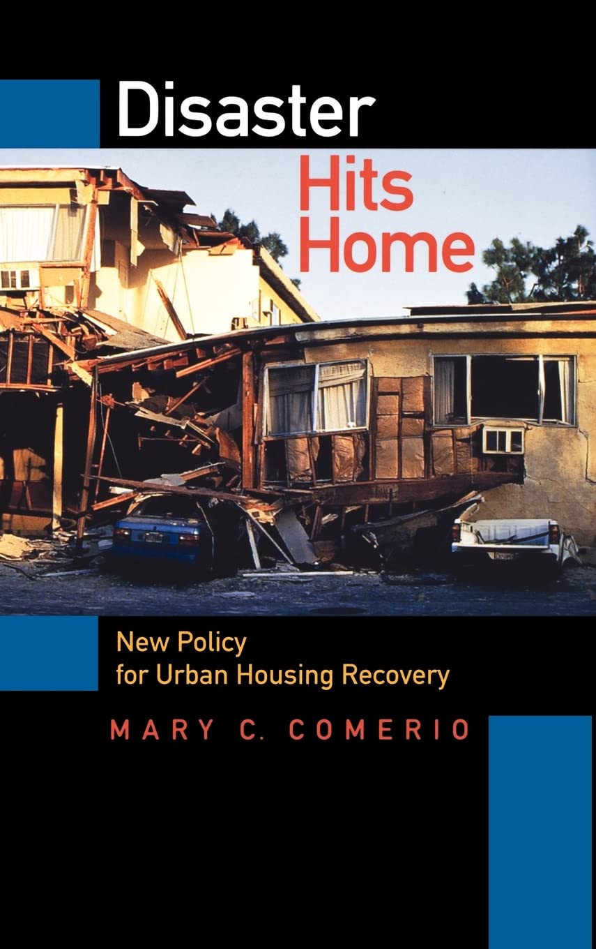 Disaster Hits Home: New Policy for Urban Housing Recovery