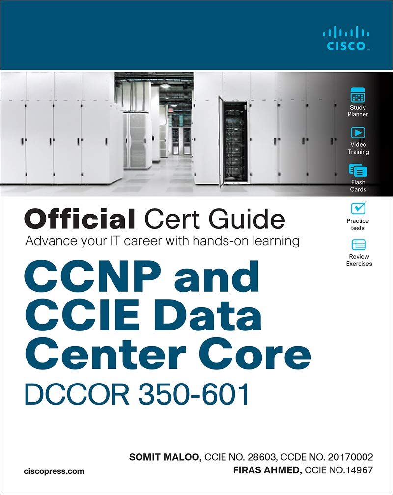 CCNP and CCIE Data Center Core DCCOR 350-601 Official Cert Guide