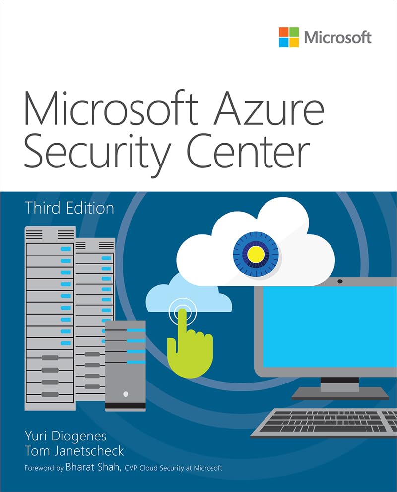 Microsoft Azure Security Center (IT Best Practices – Microsoft Press)